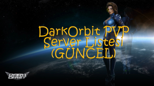DarkOrbit Güncel Pvp Server Listesi