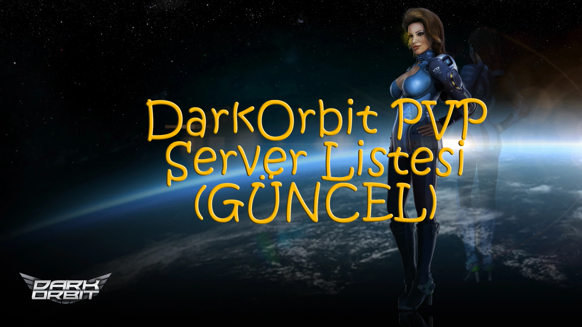 DarkOrbit PVP Serverlar 2022 Sürekli Güncel