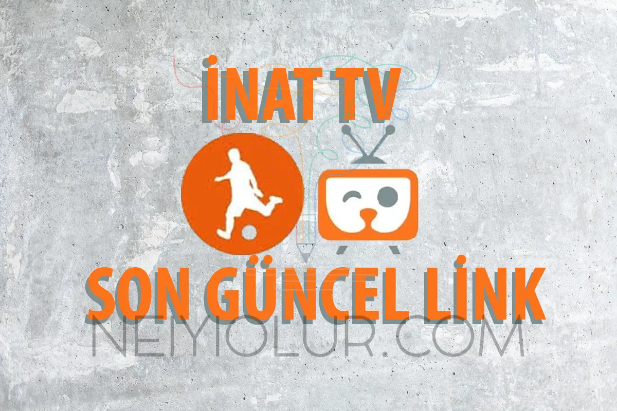 İnat Tv Pro Son Güncel Link