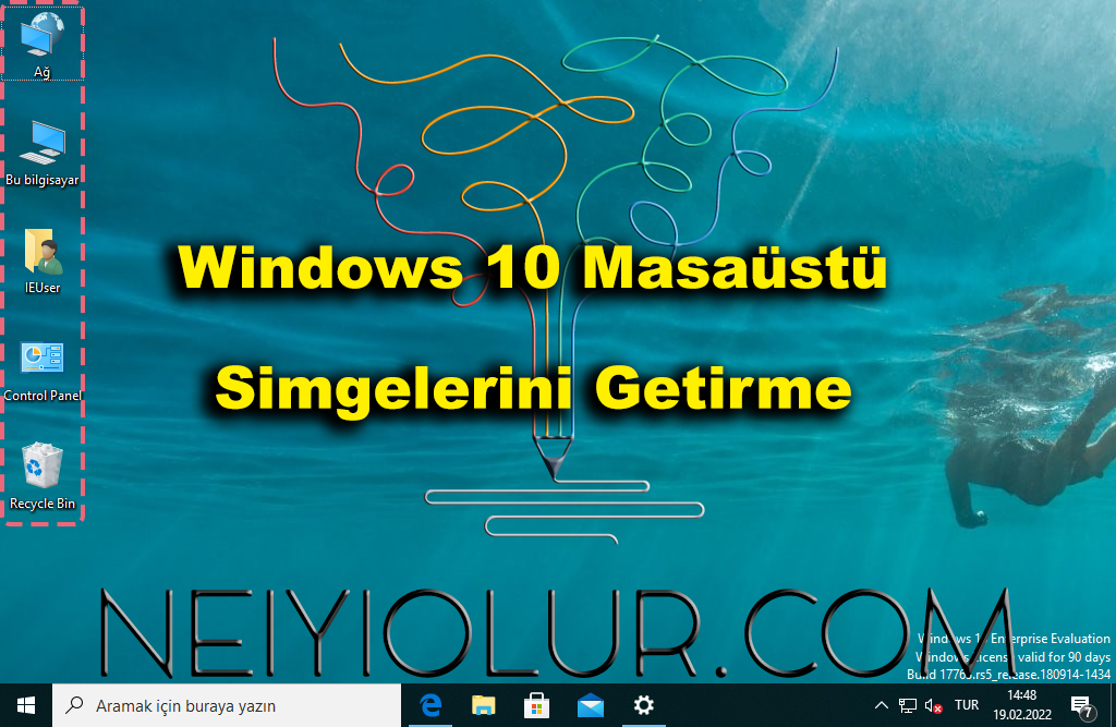 Windows 10 Masaüstü Simgelerini Getirme